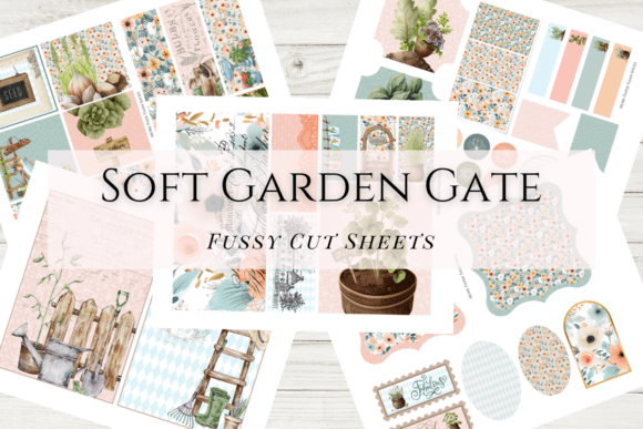 Download Soft Garden Gate Fussy Cut Sheets - Fussy cut Collection